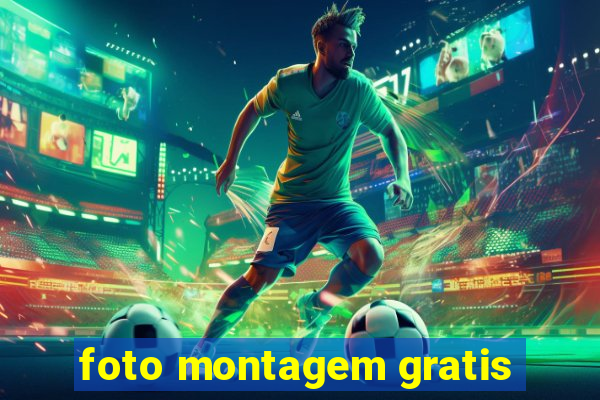 foto montagem gratis